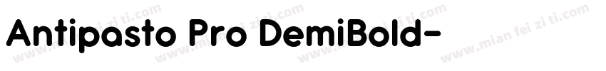 Antipasto Pro DemiBold字体转换